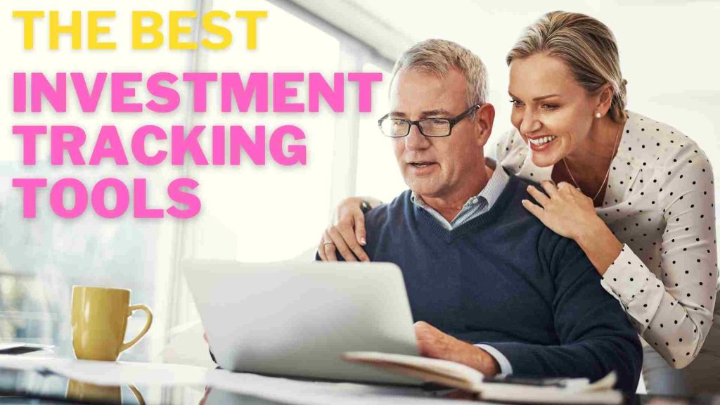 The Best Investment Tracking Tools