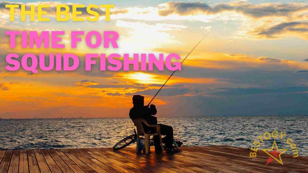 The Best Squid Fishing