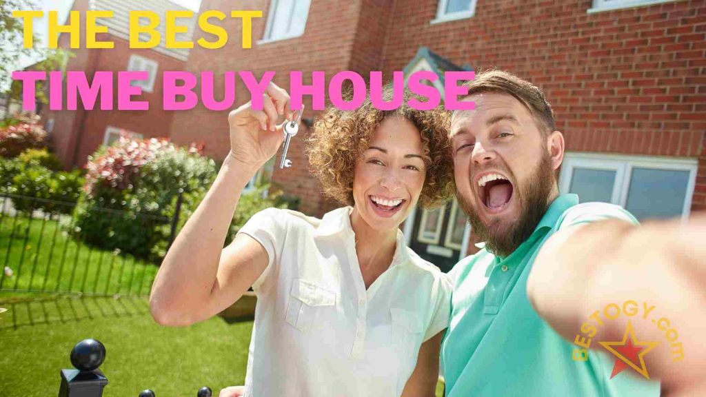 The Best Time Buy House
