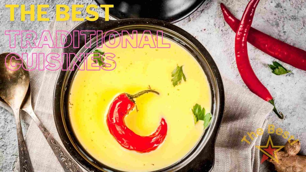 The Best Traditional Cuisines