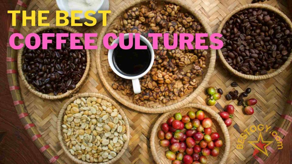 The Best Coffee Cultures